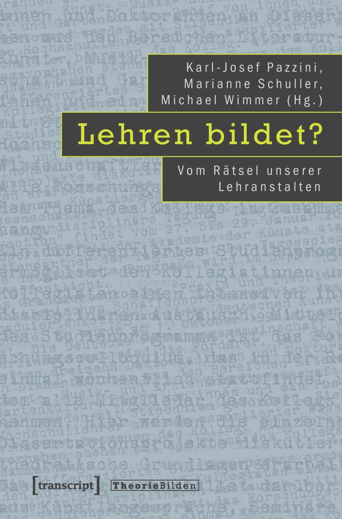 Cover: 9783837611762 | Lehren bildet? | Vom Rätsel unserer Lehranstalten | Pazzini (u. a.)