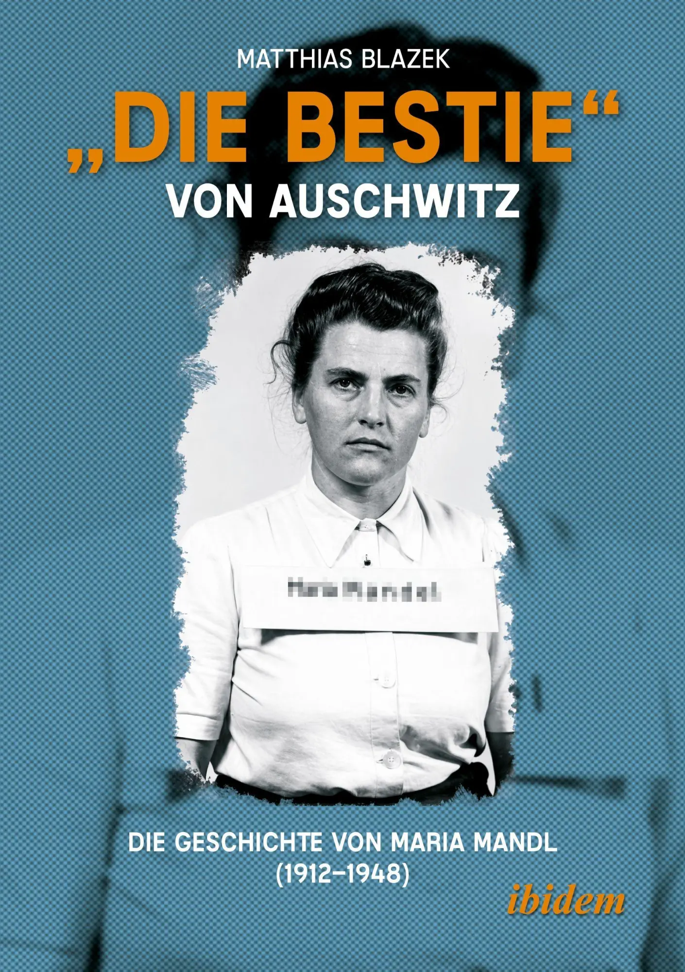 Cover: 9783838221762 | "Die Bestie" von Auschwitz | Matthias Blazek | Taschenbuch | 110 S.