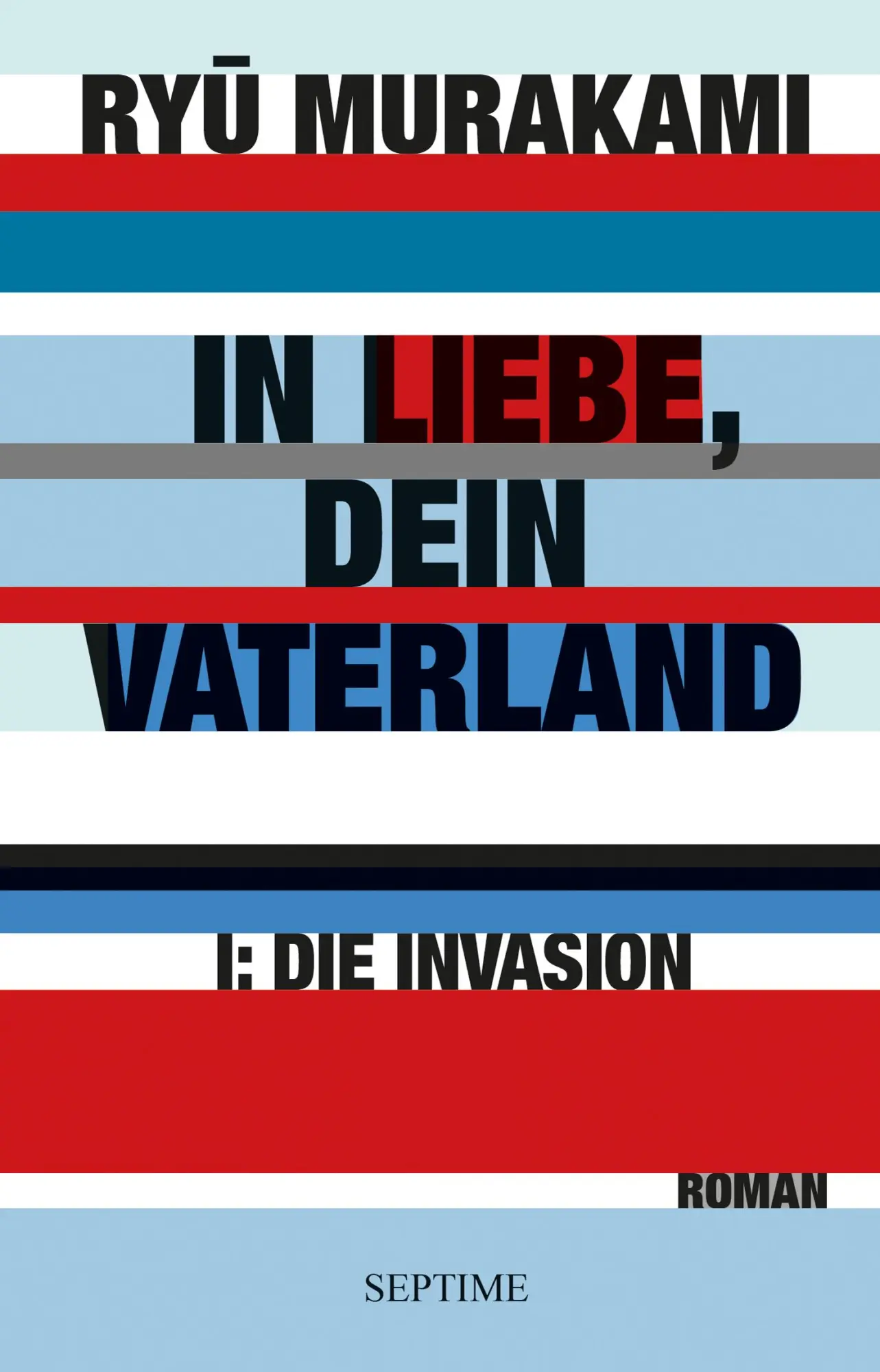 Cover: 9783902711762 | In Liebe, Dein Vaterland | Ryu Murakami | Buch | 456 S. | Deutsch