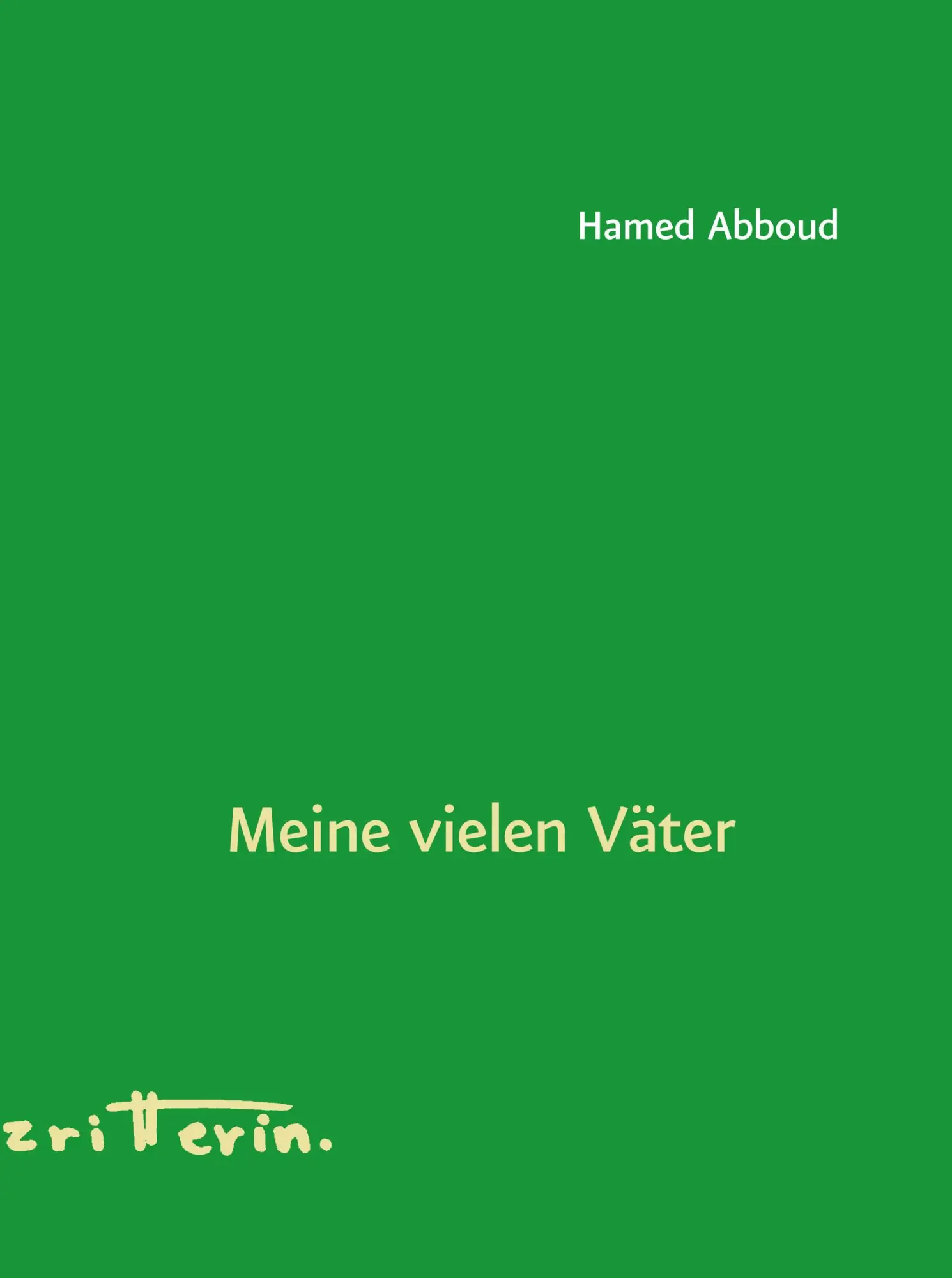 Cover: 9783902951762 | Meine vielen Väter | Hamed Abboud | Buch | 128 S. | Deutsch | 2023