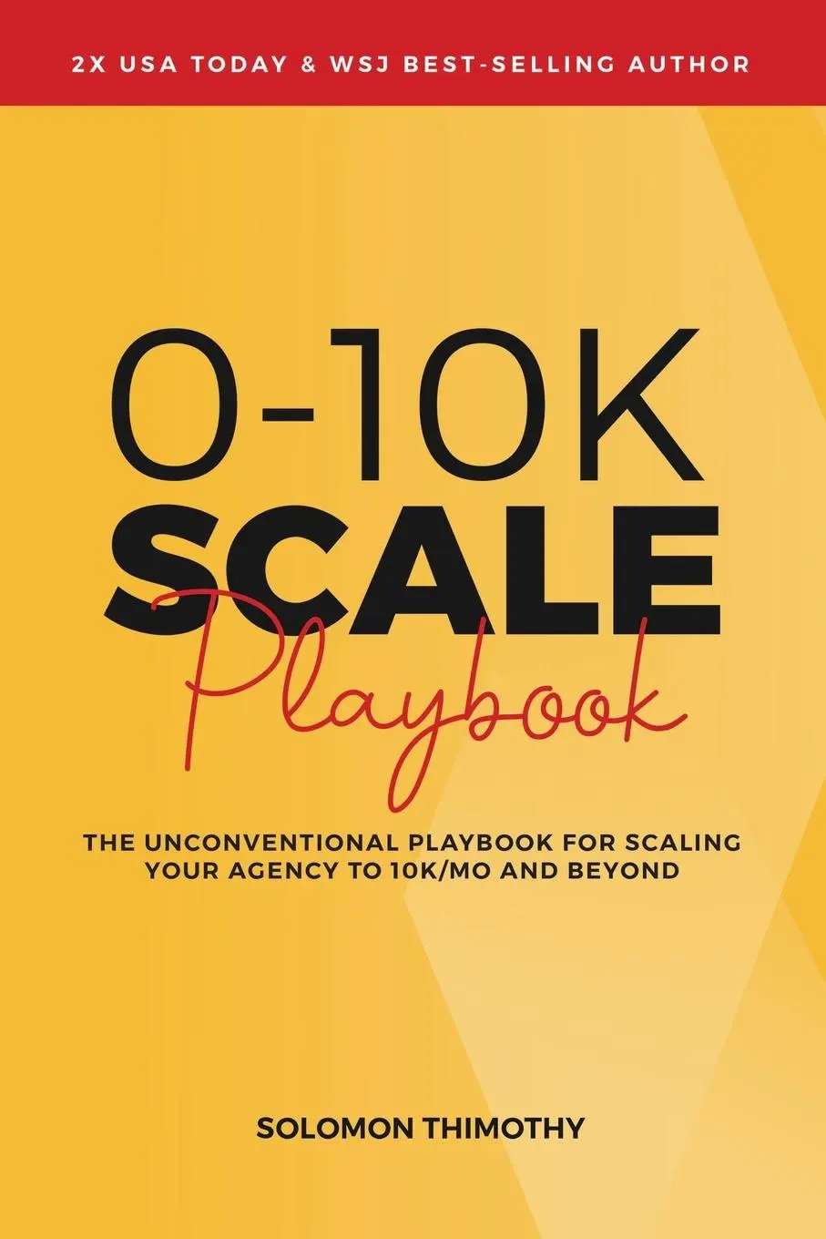 Cover: 9780645461862 | 0-10K SCALE Playbook | Solomon Thimothy | Taschenbuch | Englisch