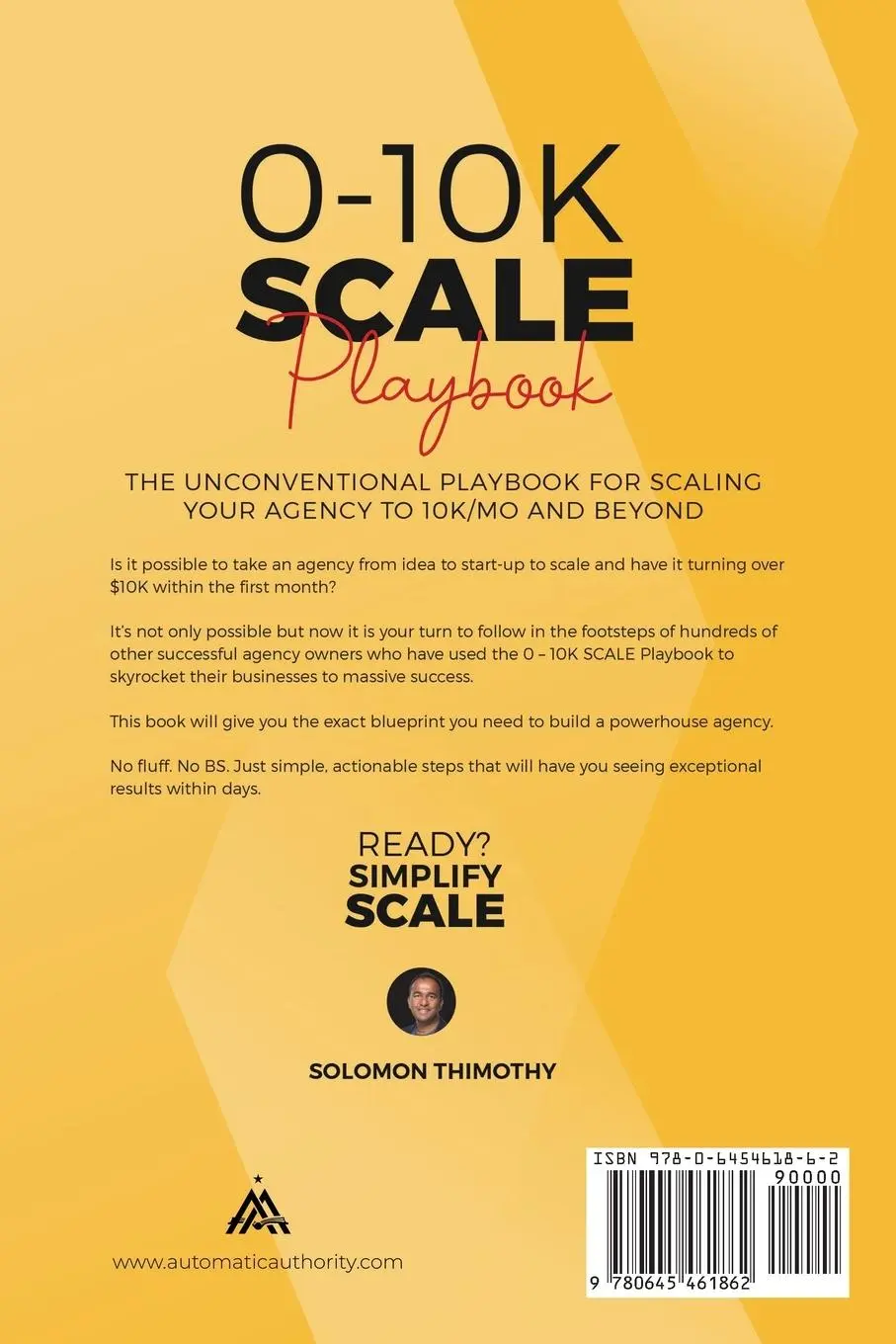 Rückseite: 9780645461862 | 0-10K SCALE Playbook | Solomon Thimothy | Taschenbuch | Englisch