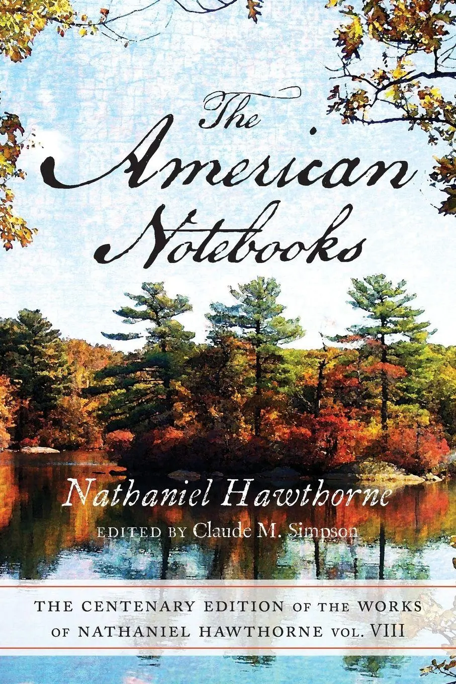 Cover: 9780814201862 | The Centenary Edition of the Works of Nathaniel Hawthorne | Hawthorne