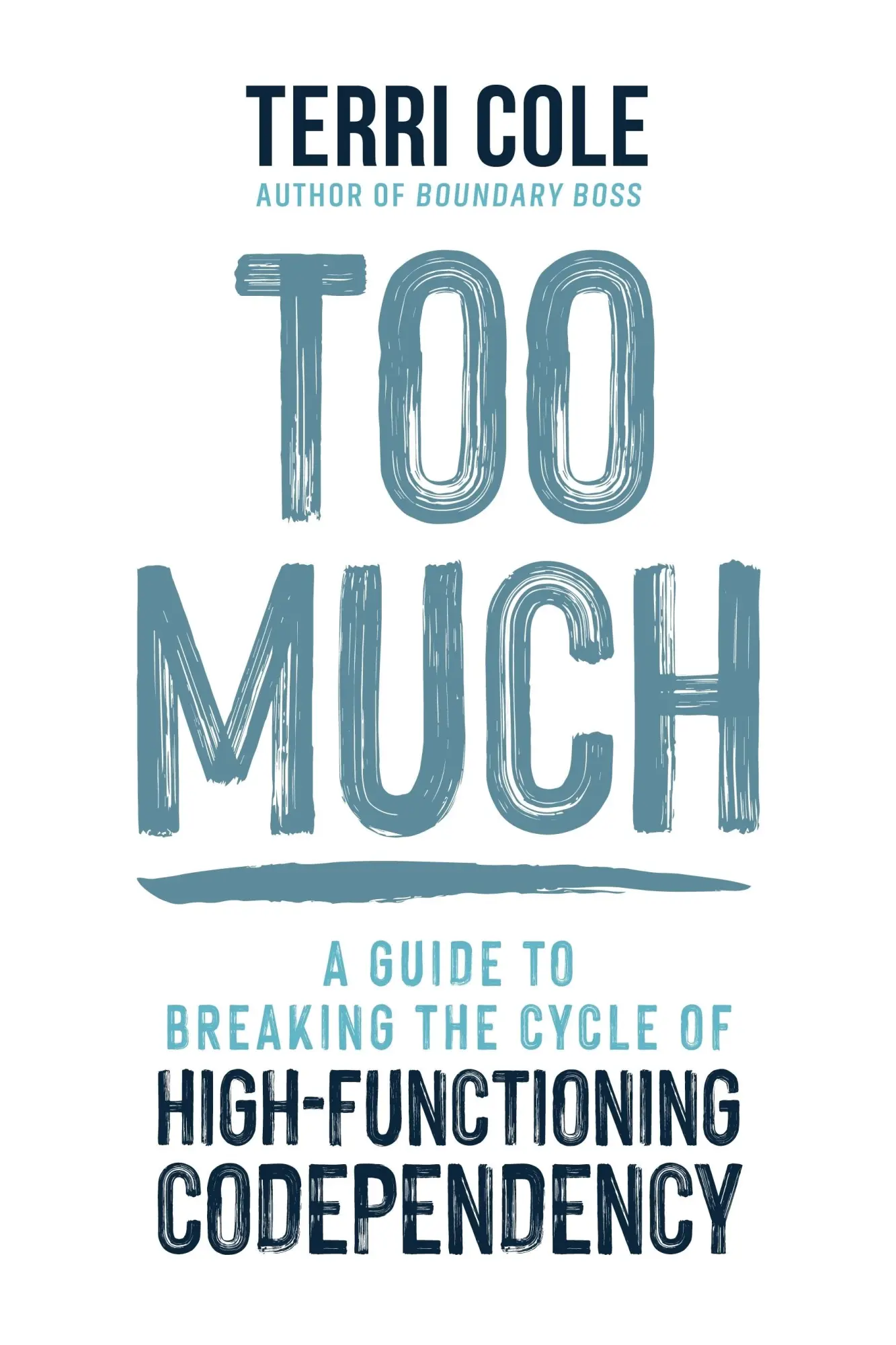 Cover: 9781649631862 | Too Much | Terri Cole | Buch | Englisch | 2024 | EAN 9781649631862