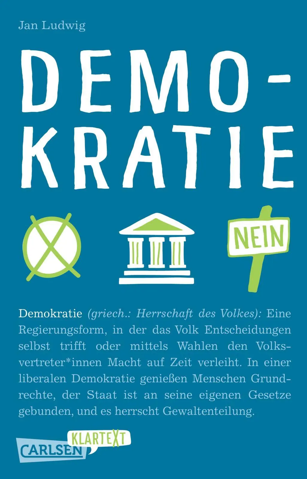 Cover: 9783551321862 | Demokratie (Carlsen Klartext) | Jan Ludwig | Taschenbuch | 240 S.