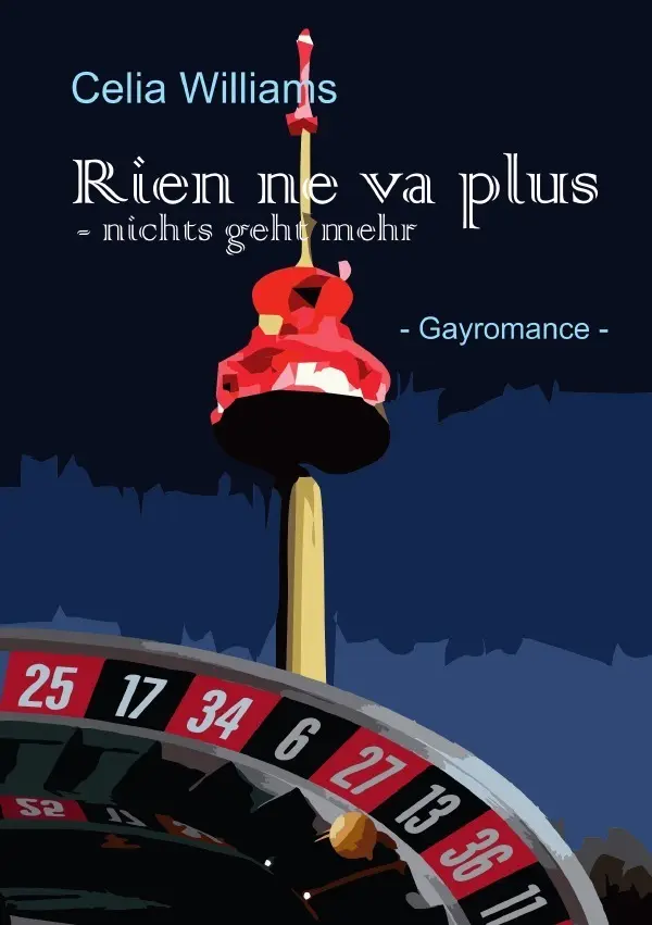 Cover: 9783746761862 | Skycity-Reihe / Rien ne va plus - Nichts geht mehr | Celia Williams