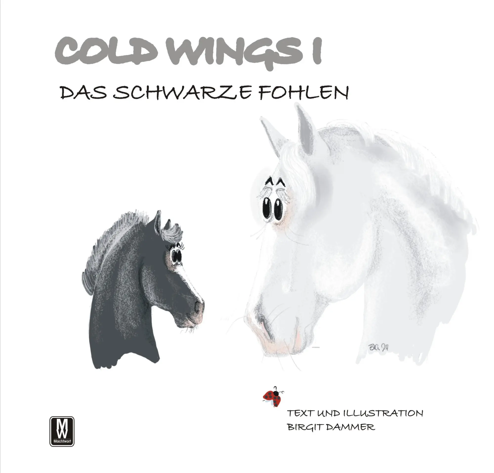 Cover: 9783867611862 | Cold Wings | Birgit Dammer | Buch | Deutsch | 2024 | Machtwort Verlag