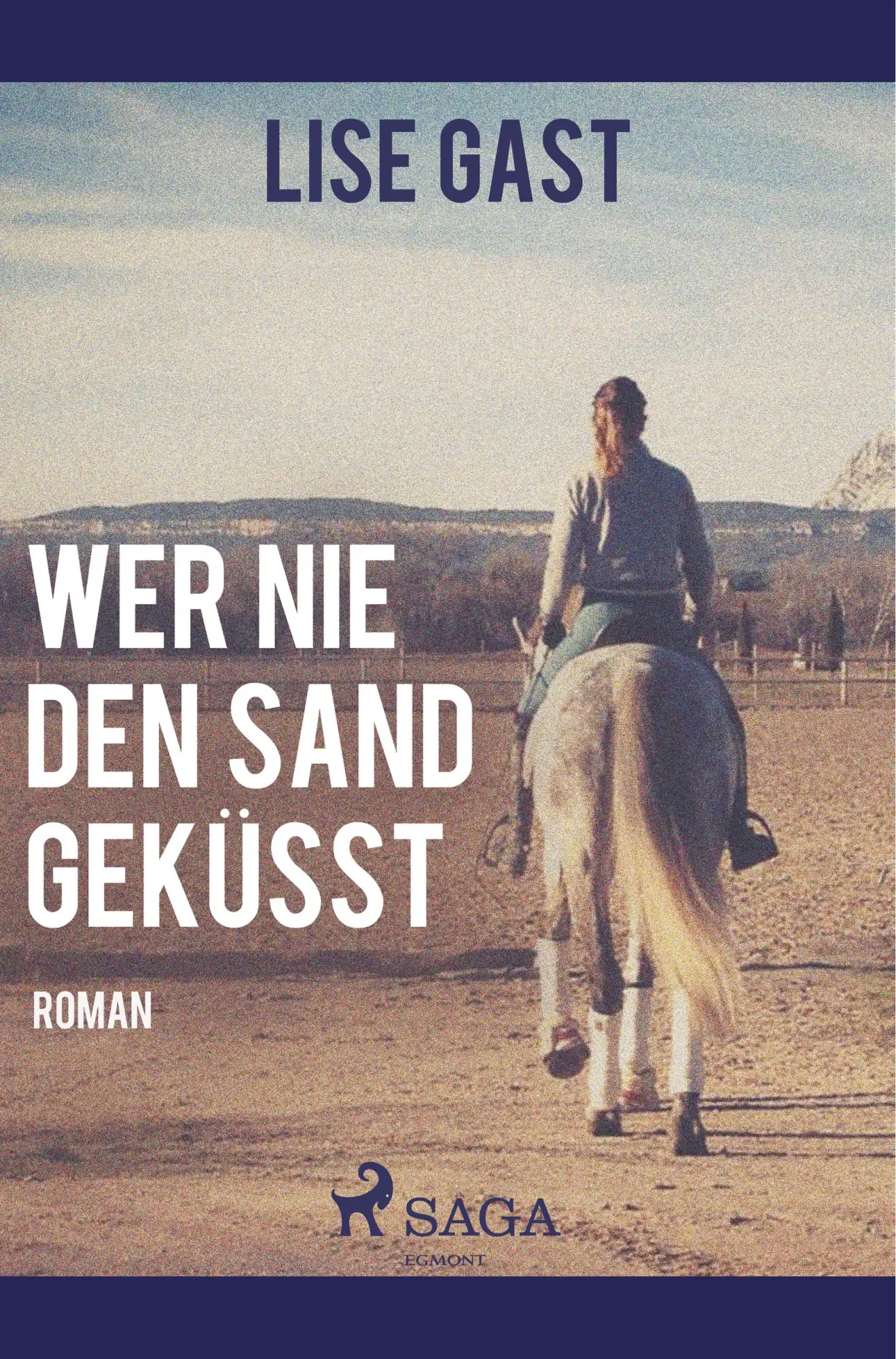 Cover: 9788726221862 | Wer nie den Sand geküsst | Lise Gast | Taschenbuch | 176 S. | Deutsch