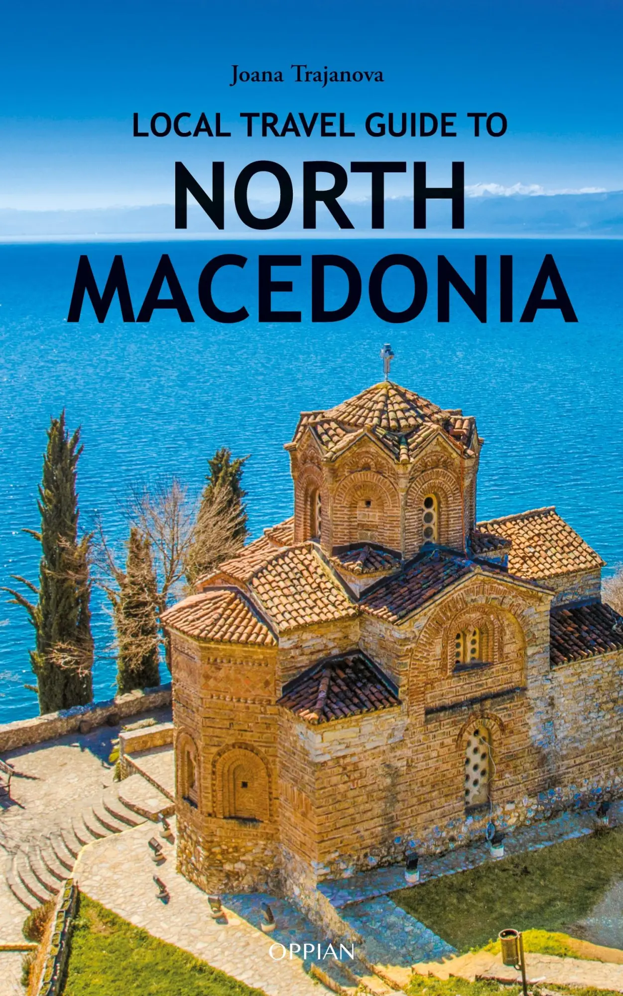 Cover: 9789518771862 | Local Travel Guide to North Macedonia | Joana Trajanova | Taschenbuch
