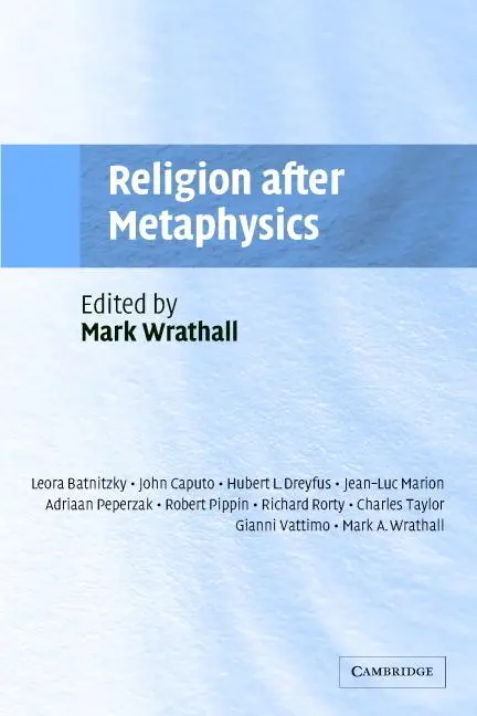 Cover: 9780521531962 | Religion after Metaphysics | Mark A. Wrathall | Taschenbuch | Englisch