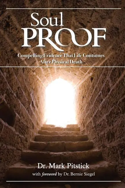 Cover: 9780966141962 | Soul Proof | Mark R. Pitstick | Taschenbuch | Kartoniert / Broschiert