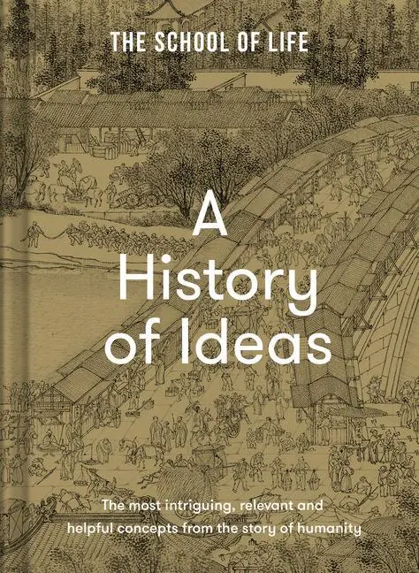 Cover: 9781912891962 | A History of Ideas | The School | Buch | Art and Ideas | Gebunden
