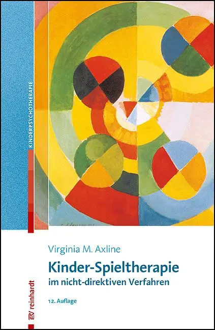 Cover: 9783497031962 | Kinder-Spieltherapie im nicht-direktiven Verfahren | Axline | Buch