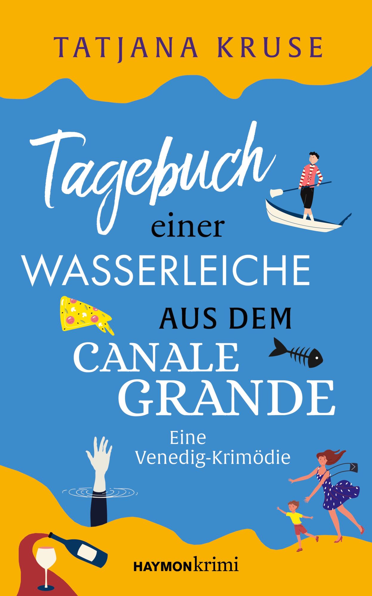 Cover: 9783709981962 | Tagebuch einer Wasserleiche aus dem Canale Grande | Tatjana Kruse