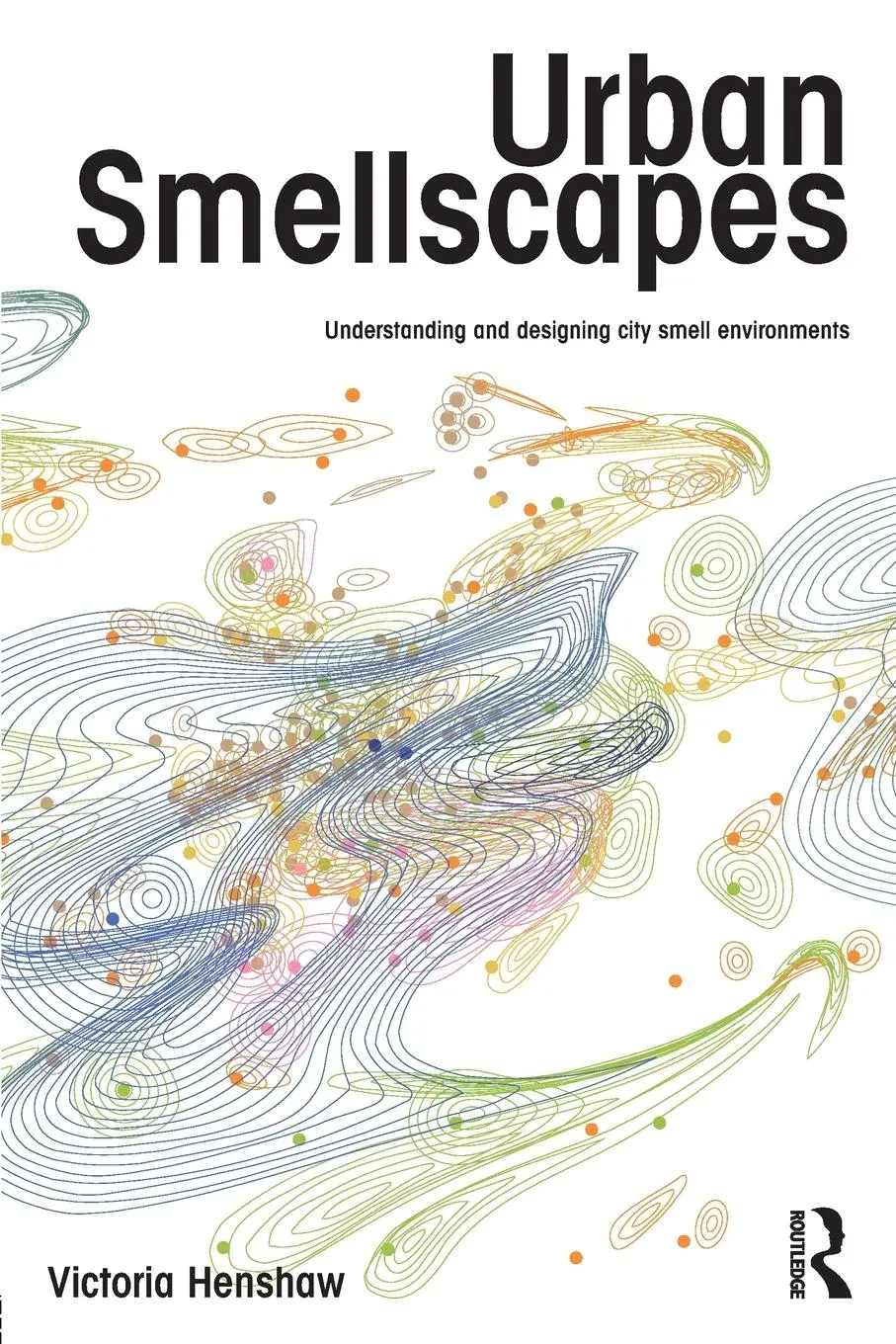 Cover: 9780415662062 | Urban Smellscapes | Victoria Henshaw | Taschenbuch | Englisch | 2013