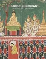 Cover: 9780712352062 | Buddhism Illuminated | Manuscript Art in Southeast Asia | Buch | 2018