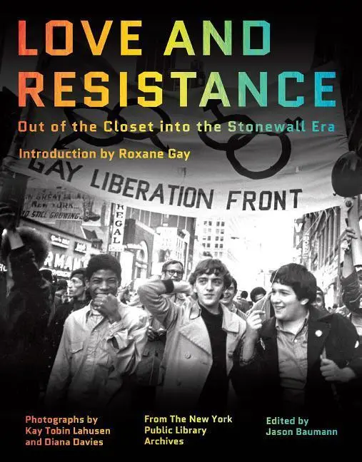Cover: 9781324002062 | Love and Resistance | Out of the Closet Into the Stonewall Era | Buch
