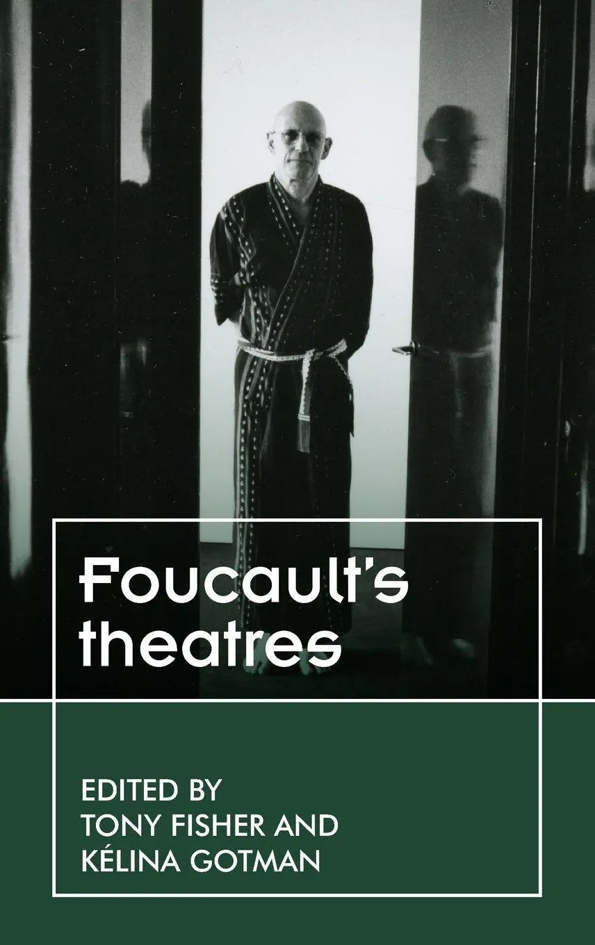 Cover: 9781526132062 | Foucault's theatres | Tony Fisher (u. a.) | Buch | Gebunden | Englisch