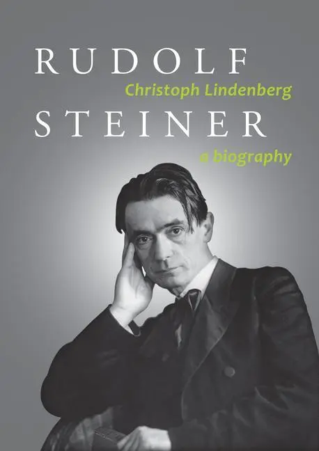 Cover: 9781621482062 | Rudolf Steiner | A Biography | Christoph Lindenberg | Taschenbuch