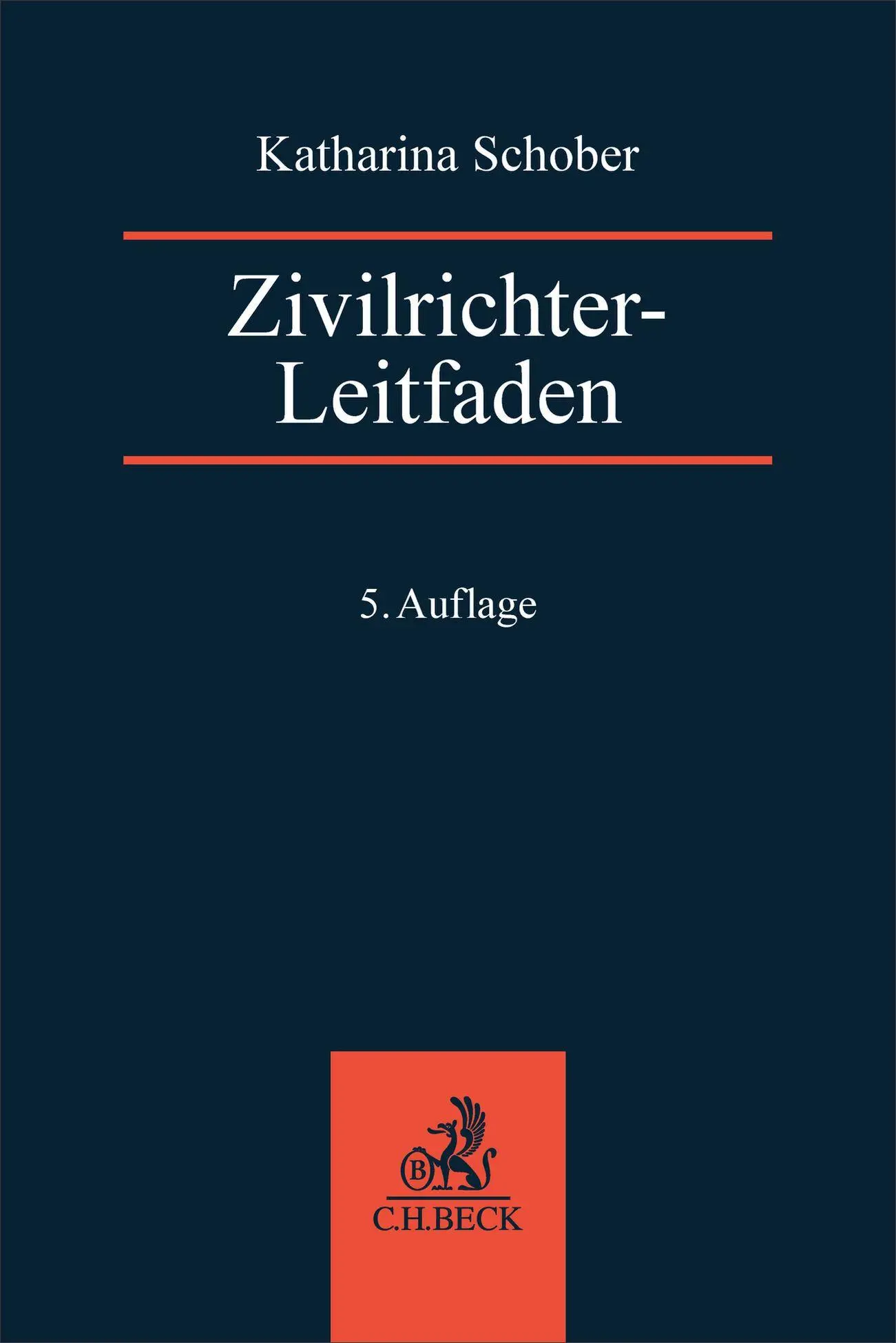 Cover: 9783406832062 | Zivilrichter-Leitfaden | Katharina Schober | Taschenbuch | XXXIII