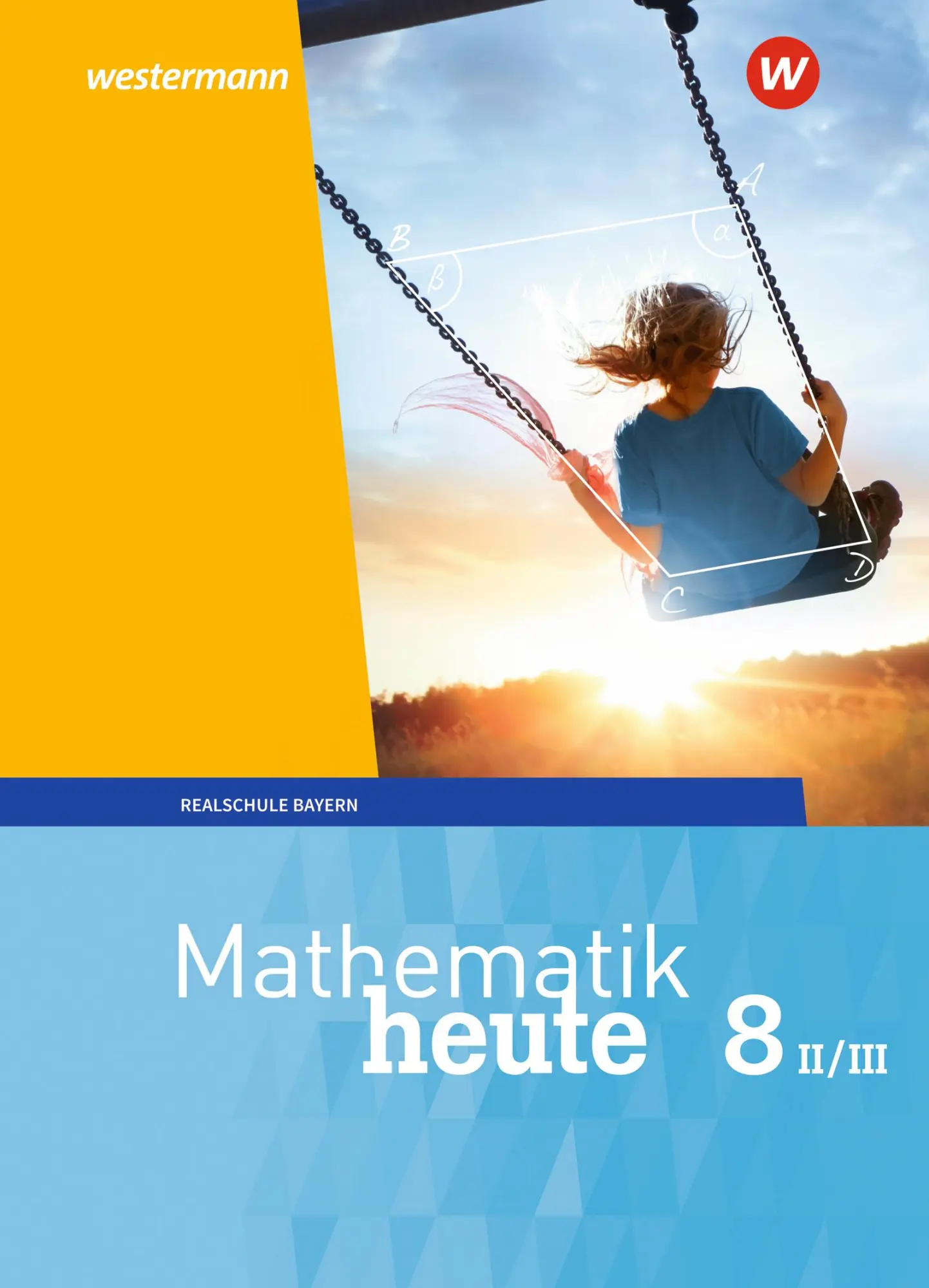 Cover: 9783507812062 | Mathematik heute 8. Schulbuch. WPF II/III. Bayern | Ausgabe 2017