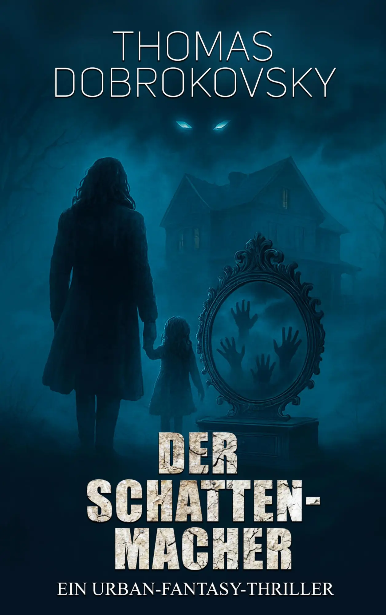 Cover: 9783819212062 | Der Schattenmacher | Thomas Dobrokovsky | Taschenbuch | 382 S. | 2025