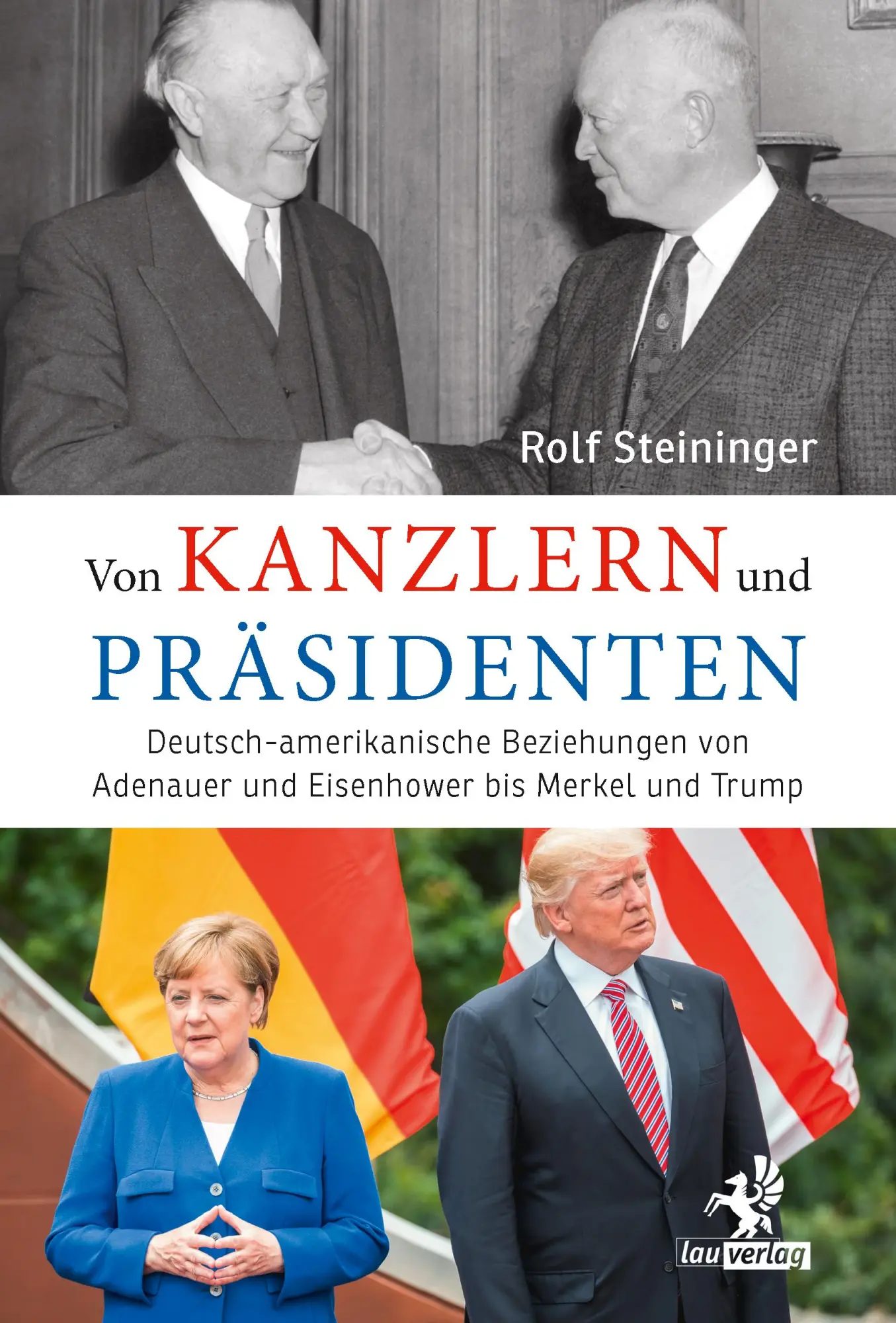 Cover: 9783957682062 | Von Kanzlern und Präsidenten | Rolf Steininger | Taschenbuch | 212 S.
