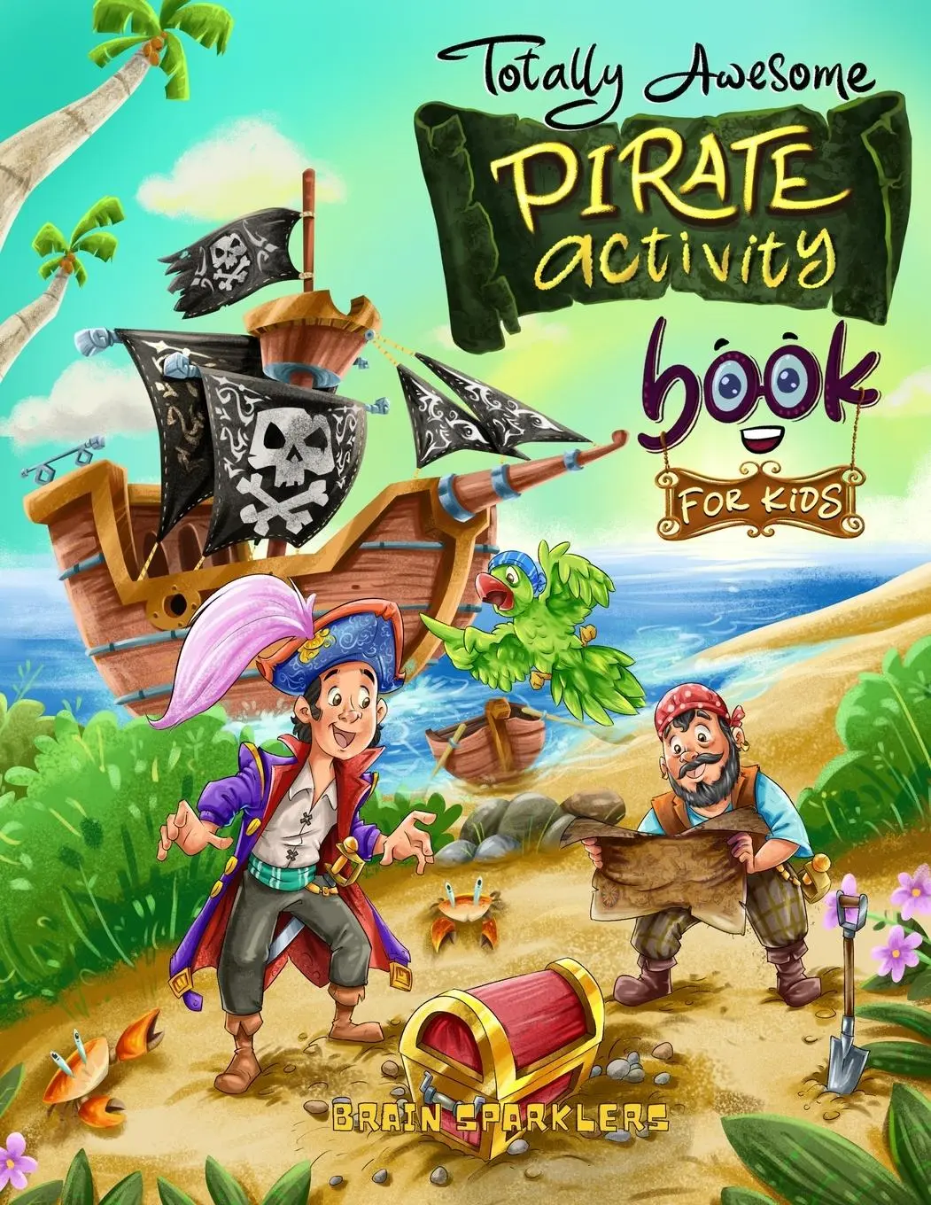 Cover: 9789083402062 | Totally Awesome Pirate Activity Book for Kids | Brain Sparklers | Buch