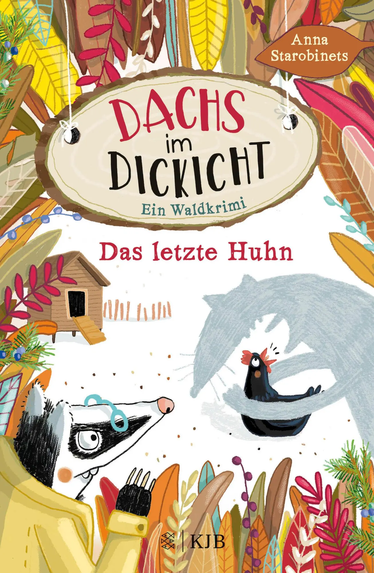 Cover: 9783737342162 | Dachs im Dickicht - Das letzte Huhn | Band 2 | Anna Starobinets | Buch