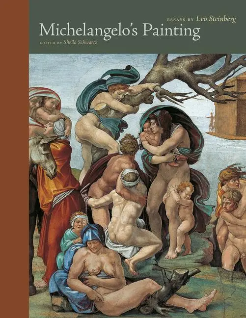Cover: 9780226482262 | Michelangelo's Painting | Selected Essays | Leo Steinberg | Buch