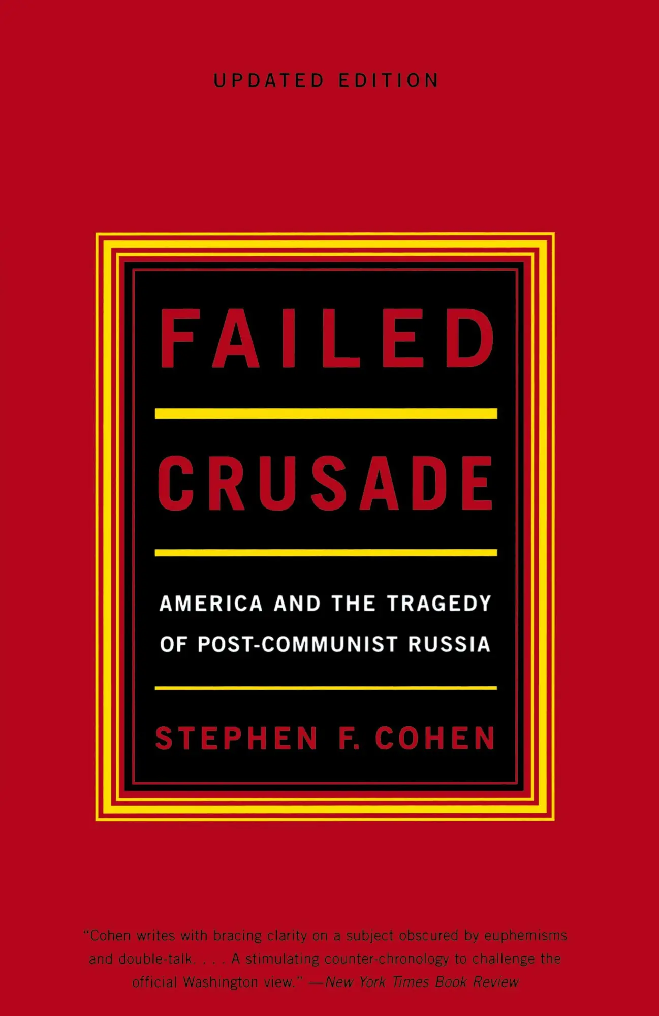 Cover: 9780393322262 | Failed Crusade | America and the Tragedy of Post-Communist Russia