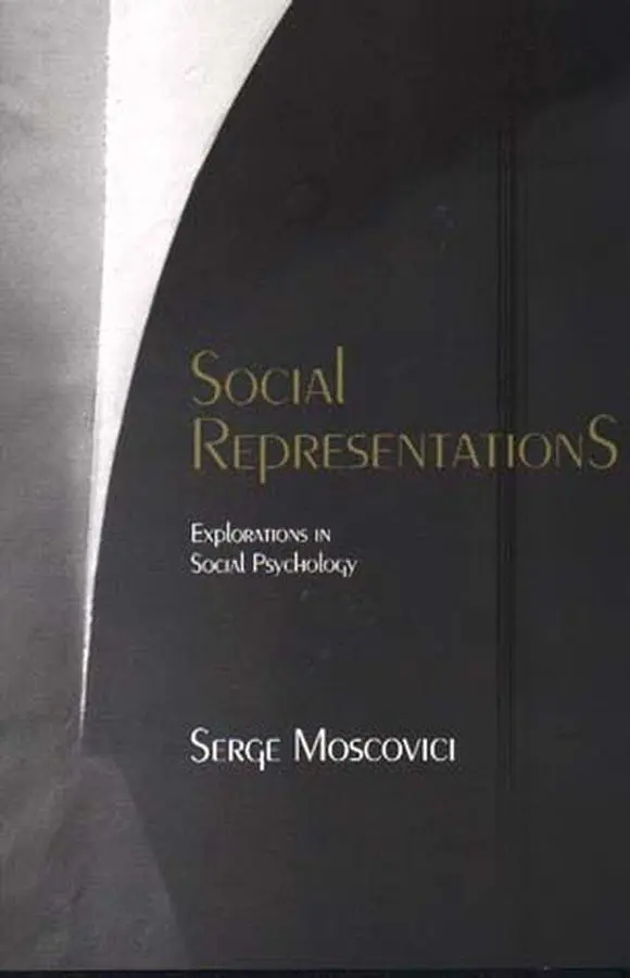 Cover: 9780745622262 | Social Representations | Explorations in Social Psychology | Moscovici
