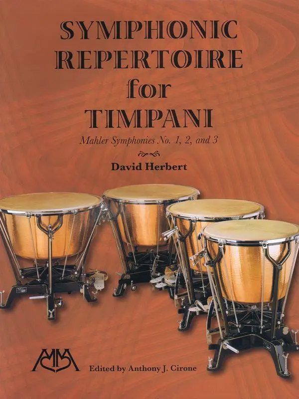 Cover: 9781574632262 | Symphonic Repertoire for Timpani | Mahler Symphonies 1-3 | Herbert