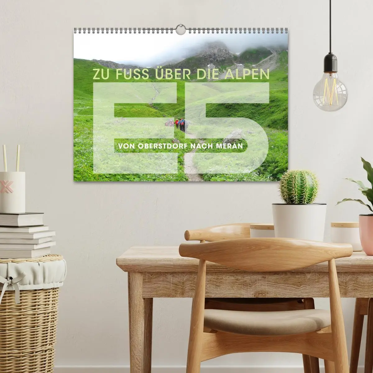 Bild: 9783457612262 | E5 - ZU FUSS ÜBER DIE ALPEN VON OBERSTDORF NACH MERAN (Wandkalender...