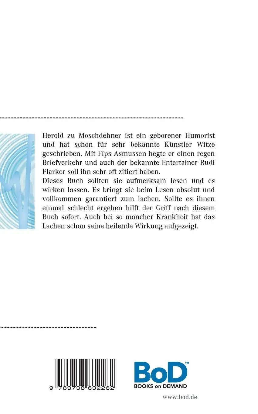 Rückseite: 9783738632262 | Moschdehners Lachtherapie | Der Leitfaden zur vollkommenen Gesundheit