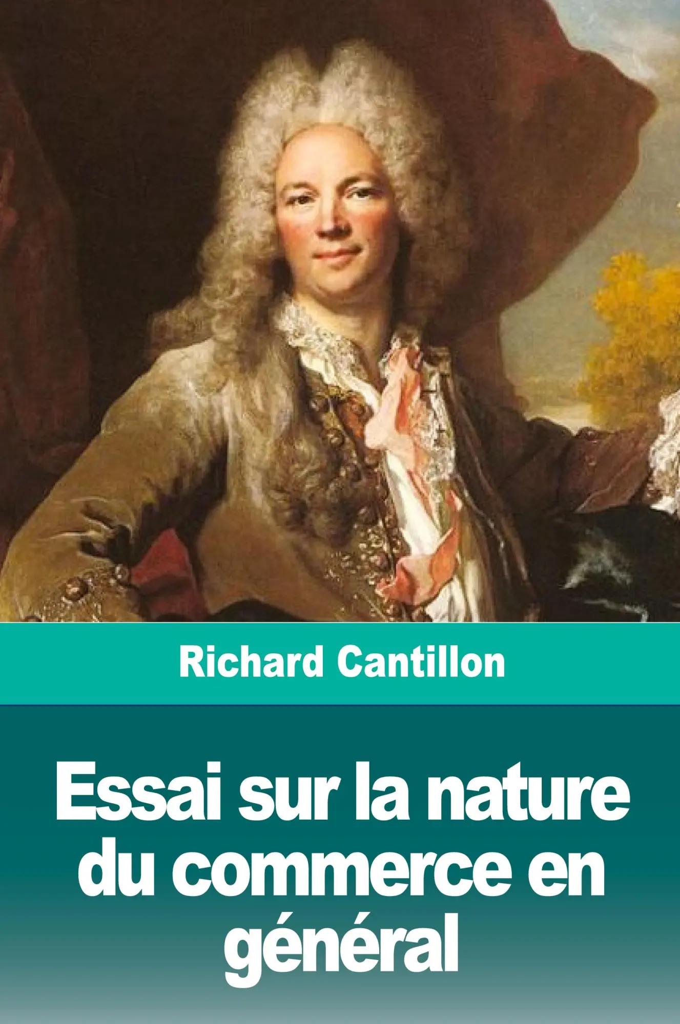 Cover: 9783967872262 | Essai sur la nature du commerce en général | Richard Cantillon | Buch