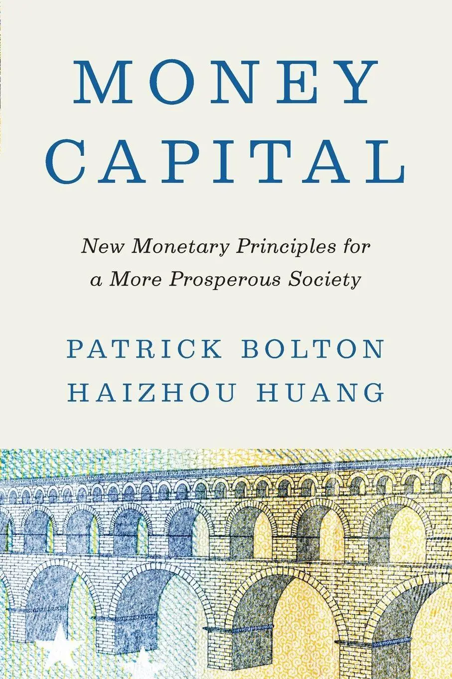 Cover: 9780691232362 | Money Capital | New Monetary Principles for a More Prosperous Society
