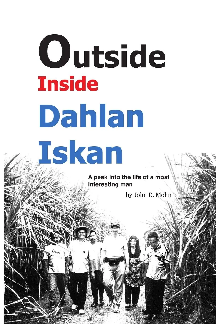 Cover: 9781387442362 | Outside Inside Dahlan Iskan | John Mohn | Taschenbuch | Englisch