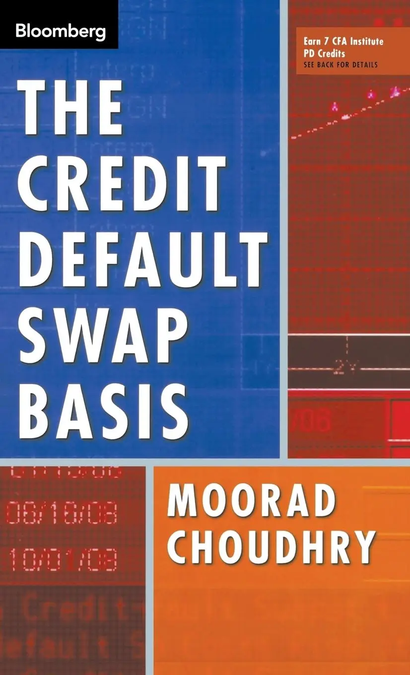 Cover: 9781576602362 | The Credit Default Swap Basis | Moorad Choudhry | Buch | Englisch