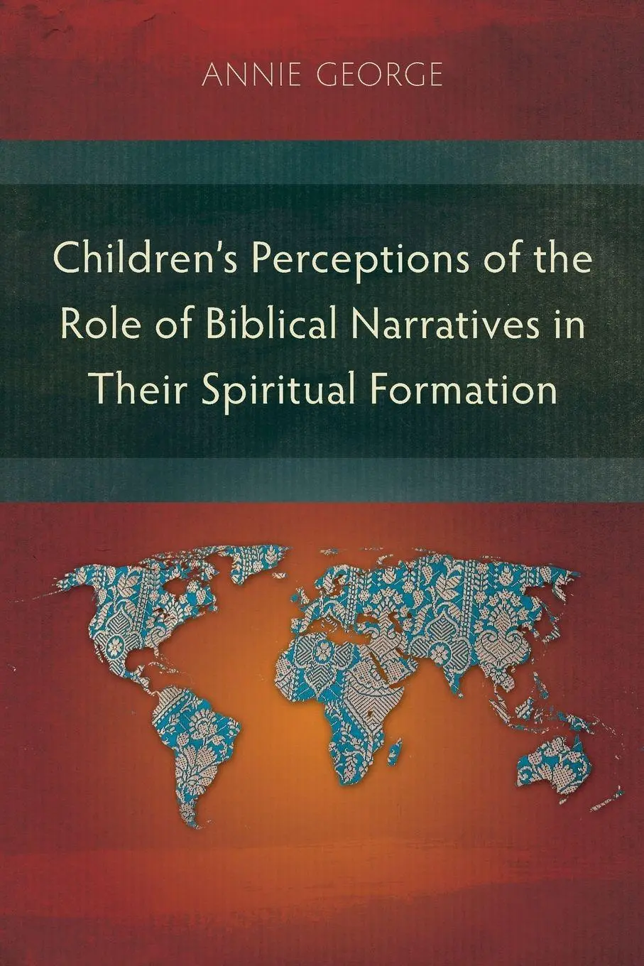 Cover: 9781783682362 | Children's Perceptions of the Role of Biblical Narratives in Their...