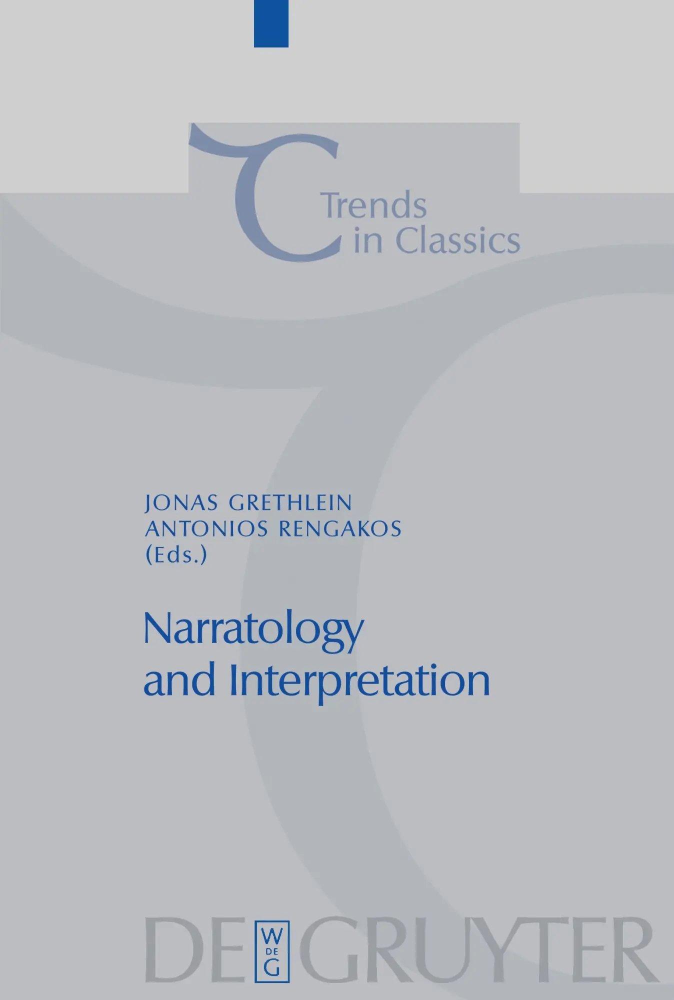 Cover: 9783110482362 | Narratology and Interpretation | Antonios Rengakos (u. a.) | Buch