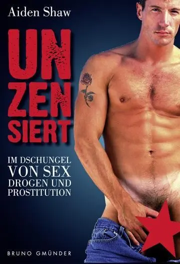 Cover: 9783867872362 | Unzensiert | Im Dschungel von Sex , Drogen und Prostitution | Shaw