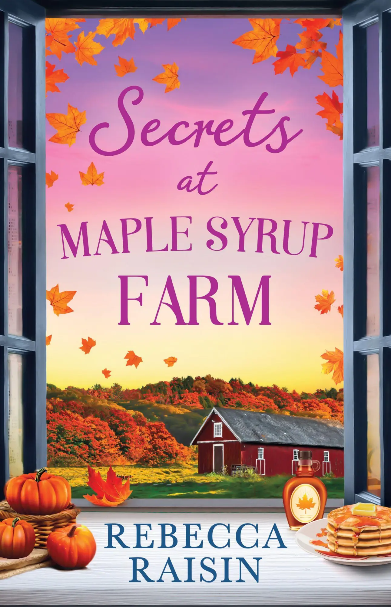 Cover: 9780263922462 | Raisin, R: Secrets At Maple Syrup Farm | Rebecca Raisin | Taschenbuch