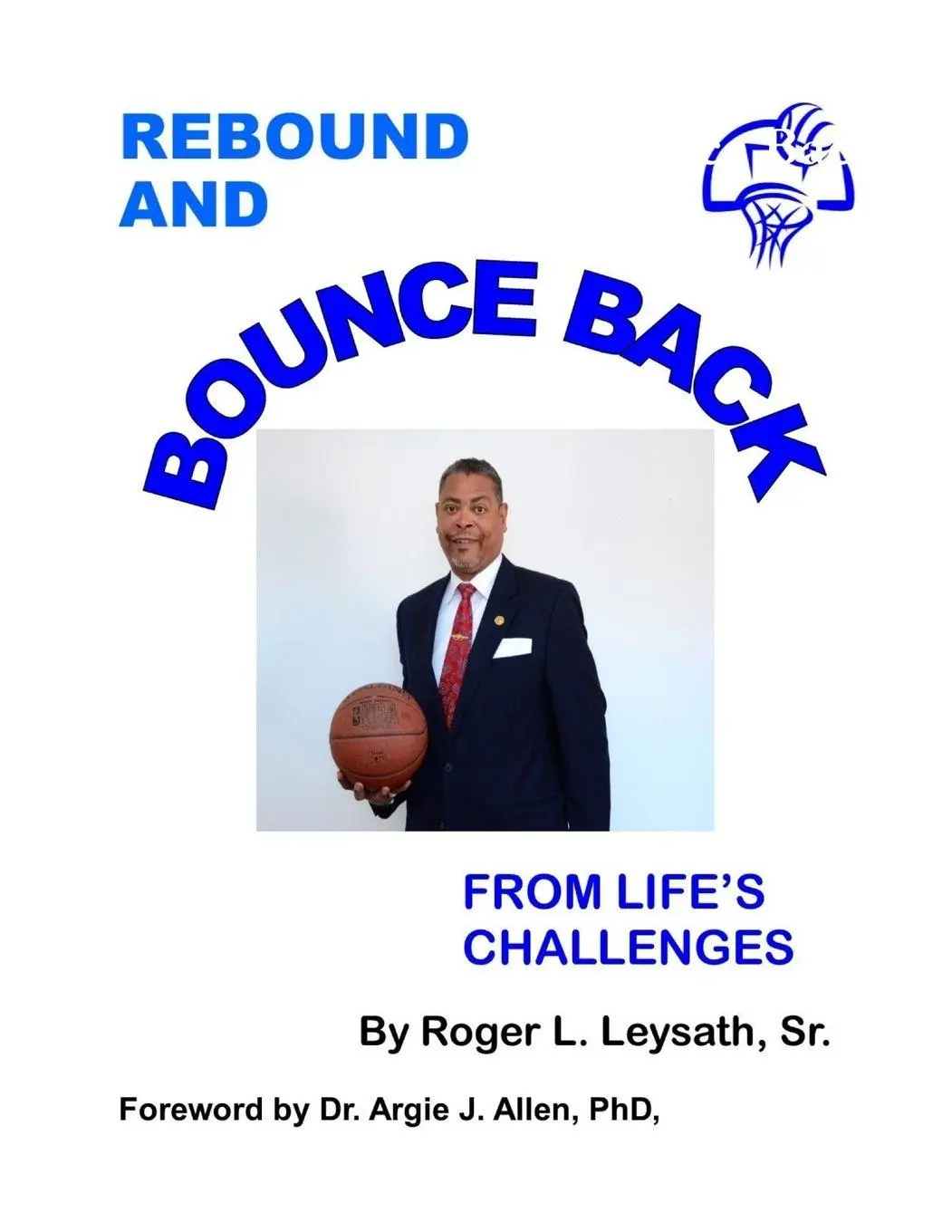 Cover: 9781304712462 | Rebound and Bounce Back | Sr. Roger L. Leysath | Taschenbuch | 2014