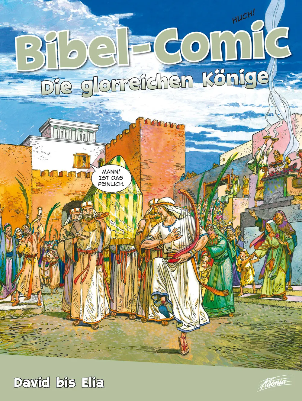 Cover: 9783037832462 | Bibel-Comic - Die glorreichen Könige | David bis Elia | Montero | Buch