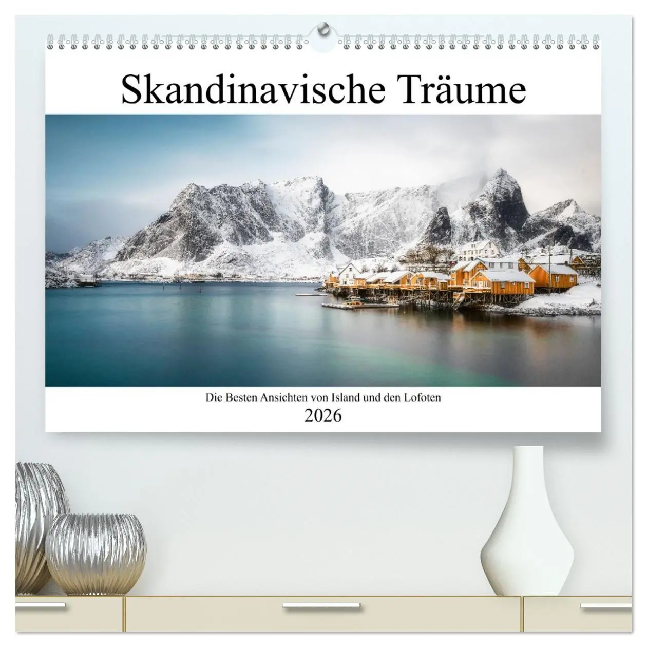 Cover: 9783457452462 | Skandinavischer Traum (hochwertiger Premium Wandkalender 2026 DIN...