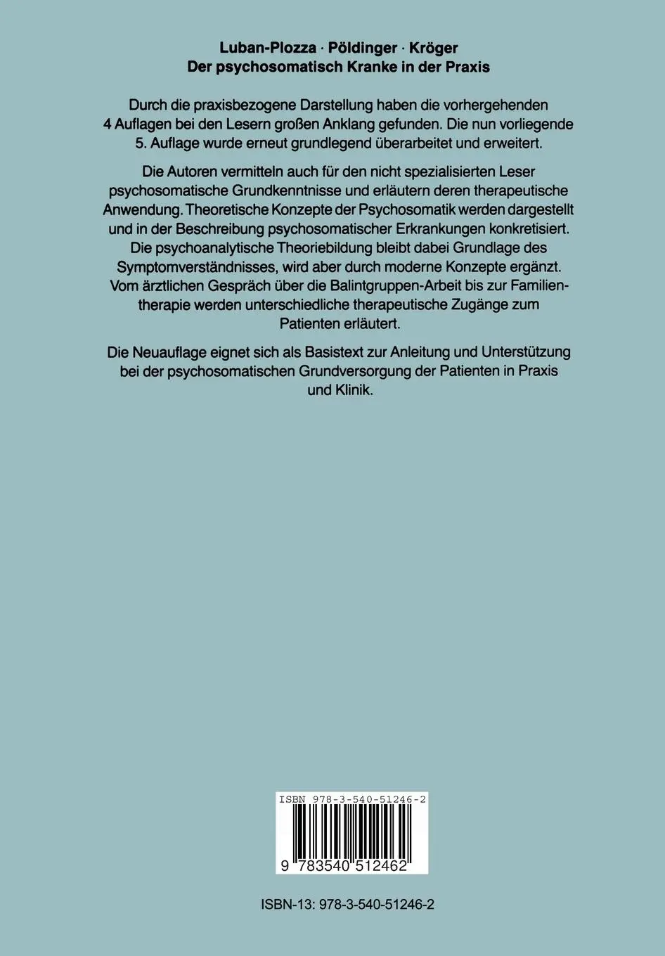 Rückseite: 9783540512462 | Der psychosomatisch Kranke in der Praxis | Boris Luban-Plozza (u. a.)