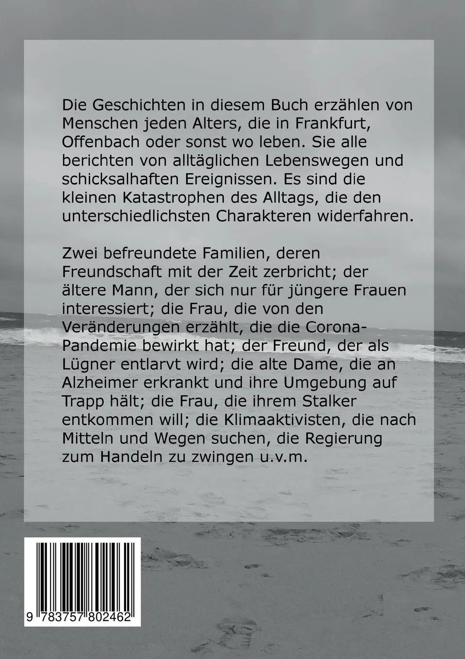 Rückseite: 9783757802462 | Kurzgeschichten über das Leben (2) - Nicht alle Tage scheint die Sonne
