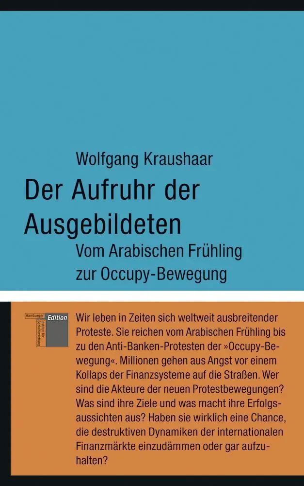 Cover: 9783868542462 | Der Aufruhr der Ausgebildeten | Wolfgang Kraushaar | Buch | Gebunden