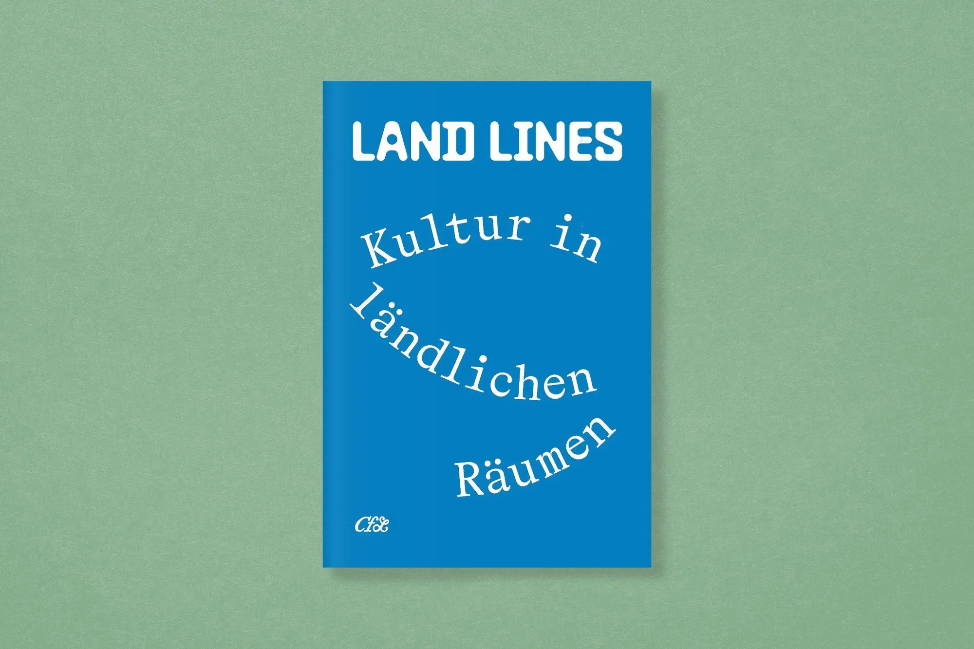 Bild: 9783987412462 | Land Lines. Kultur in ländlichen Räumen | Jenni Bohn (u. a.) | Buch